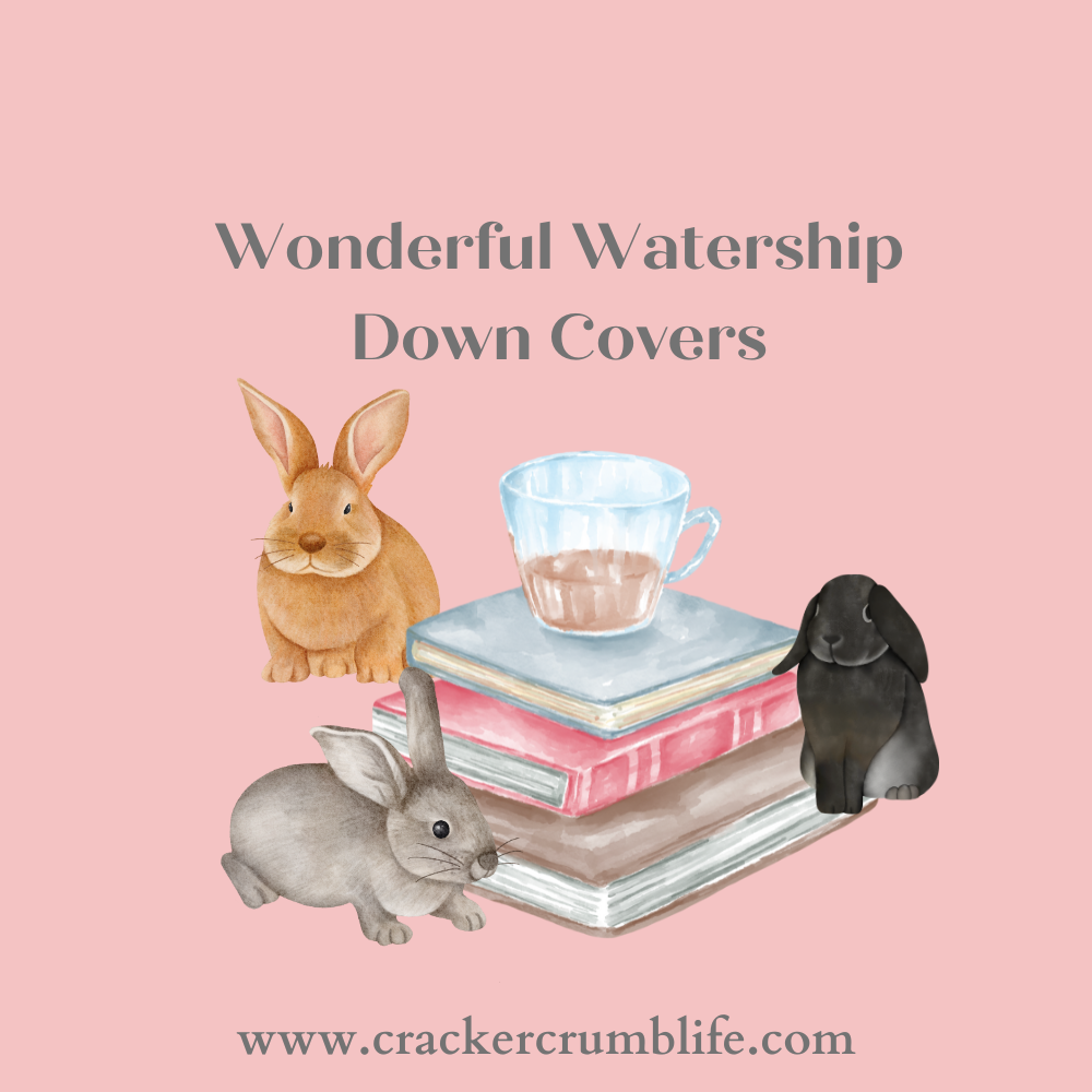 Wonderful Watership Down Book Covers – Still Life, With Cracker